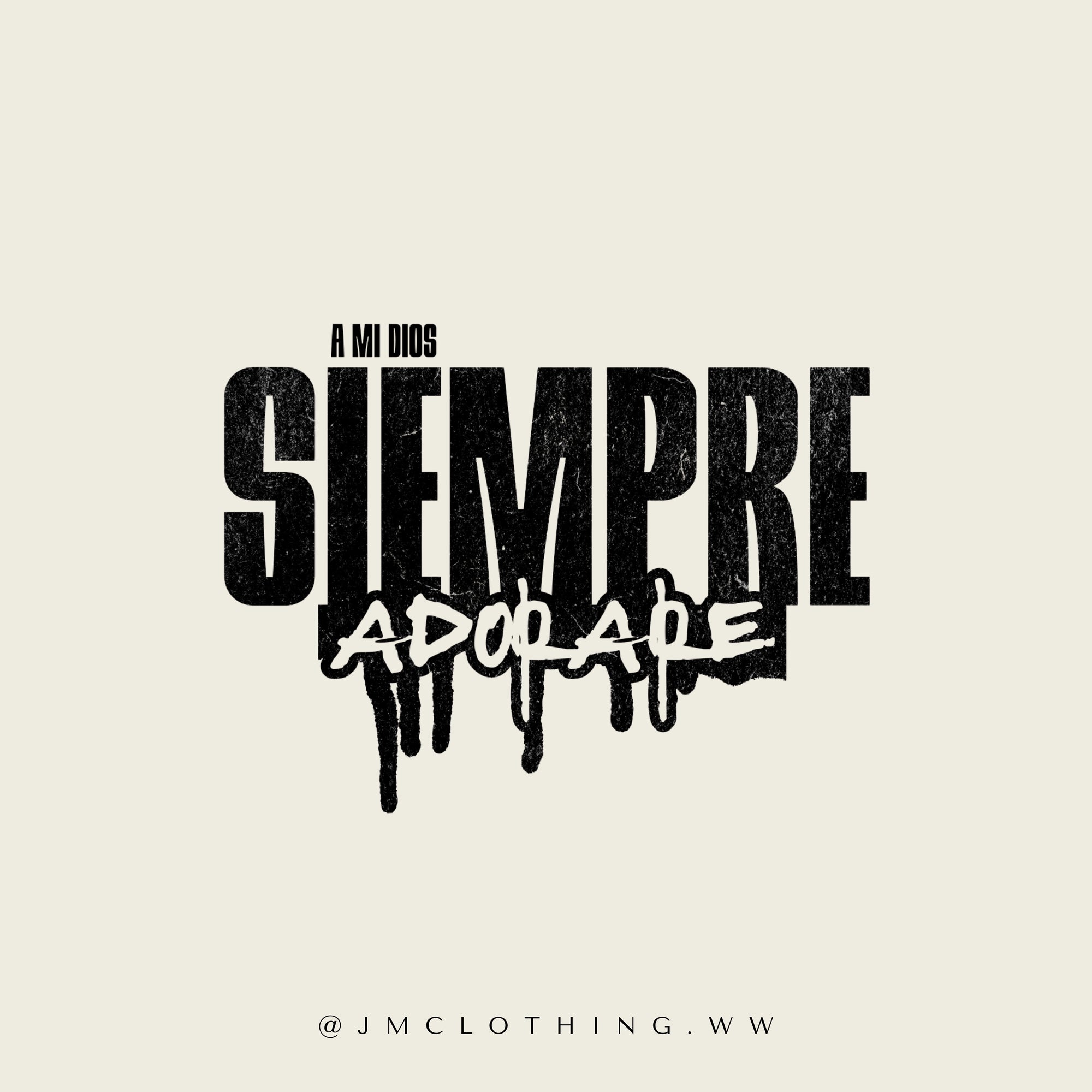 A MI DIOS SIEMPRE ADORARE