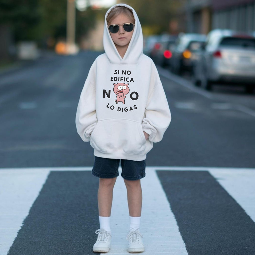 SI NO EDIFICA NO LO DIGAS