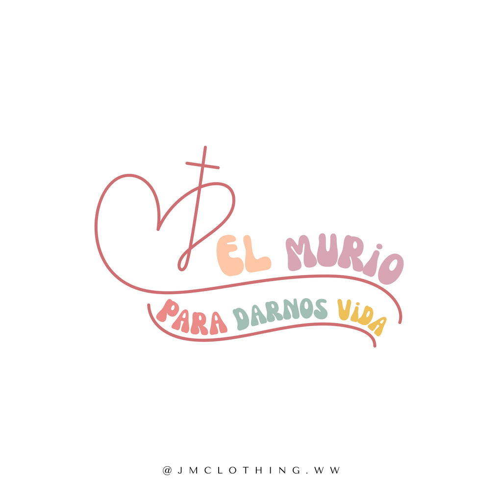 EL MURIO PARA DARNOS VIDA