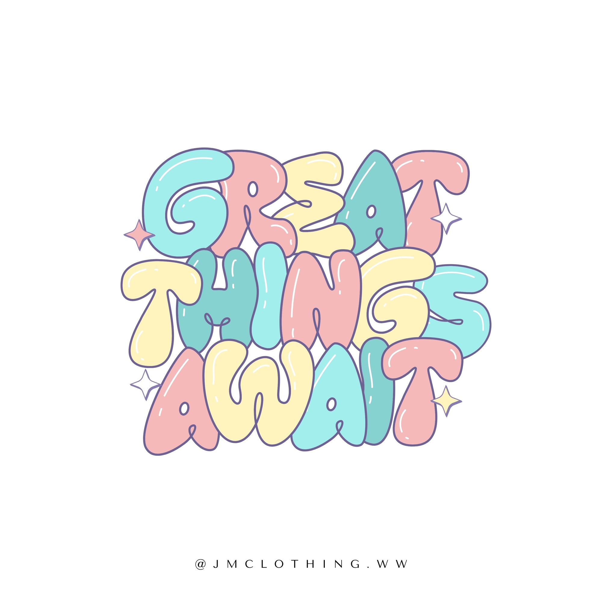 GREAT THINGS AWAIT
