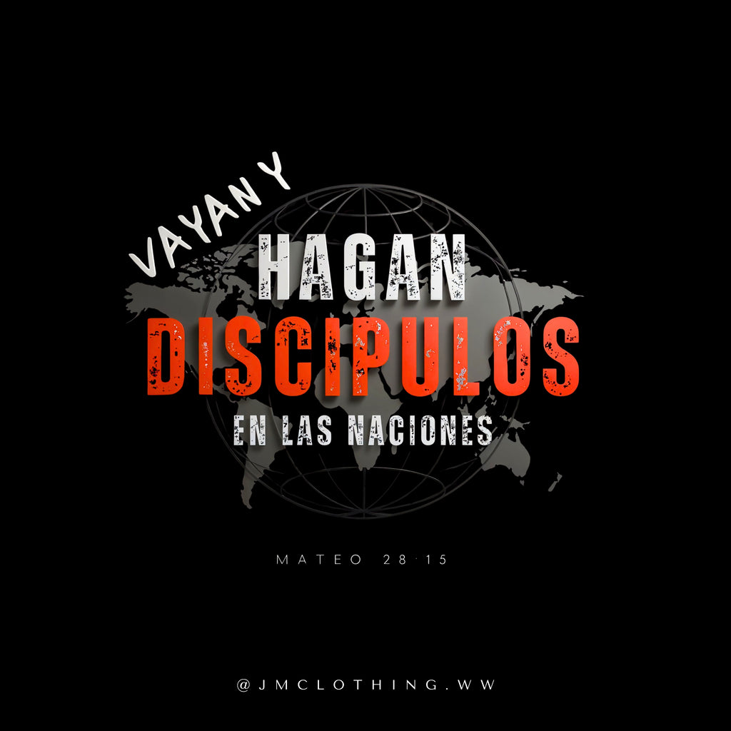 HAGAN DISCIPULOS EN LAS NACIONES