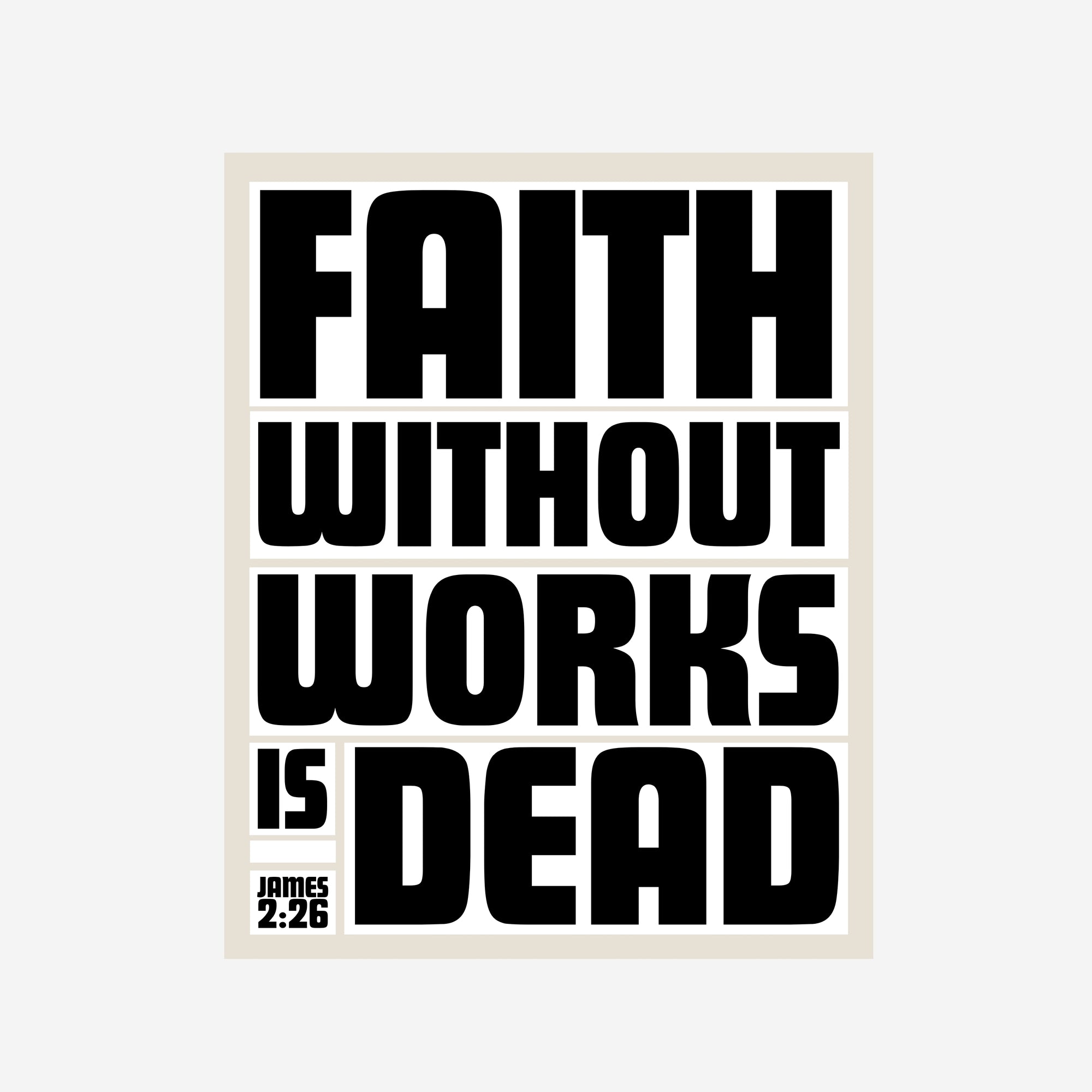 FAITH WITHOUT WORKS IS DEAD