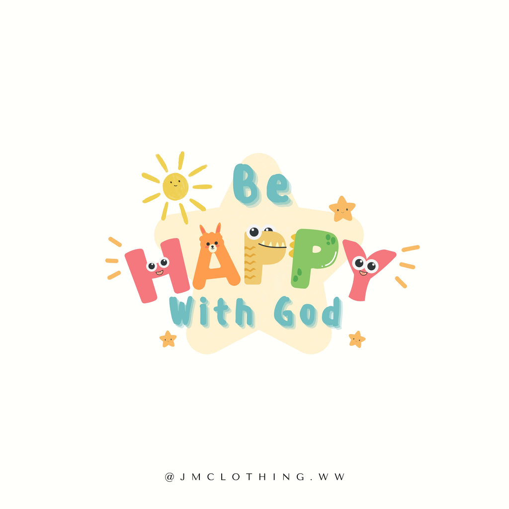 BE HAPPY WITH GOD